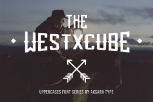 The Westxcube: A Vintage-Modern Font That Anchors Design Decisions